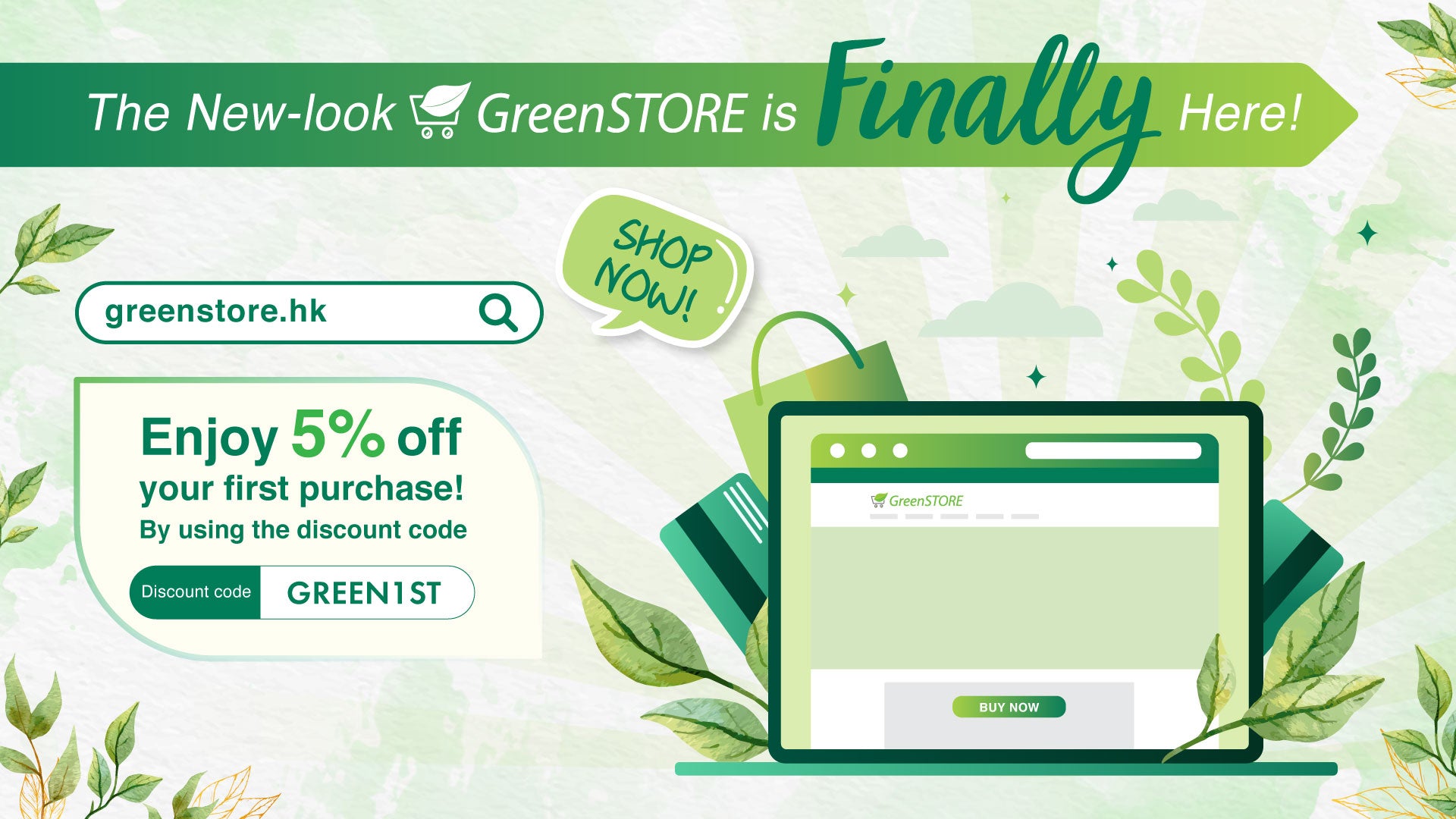 The New-look GreenSTORE is Here! Use Code GREEN1ST for a 5% Off Discount!