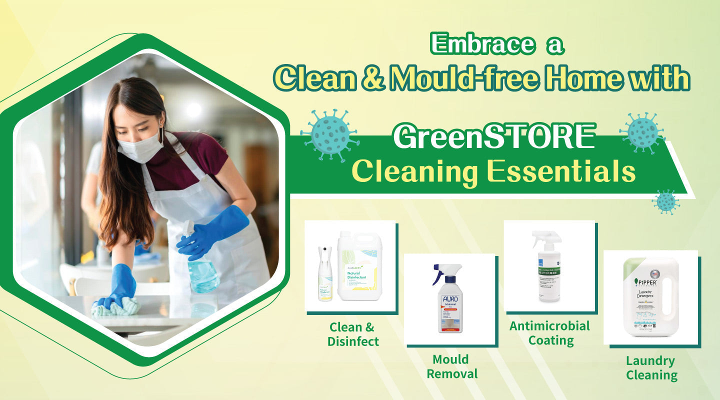 Embrace Clean & Mould-free Home with GreenSTORE's Cleaning Essentials!