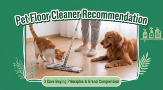 Pet-Safe Floor Cleaners: The Ultimate Guide for Cat & Dog Owners